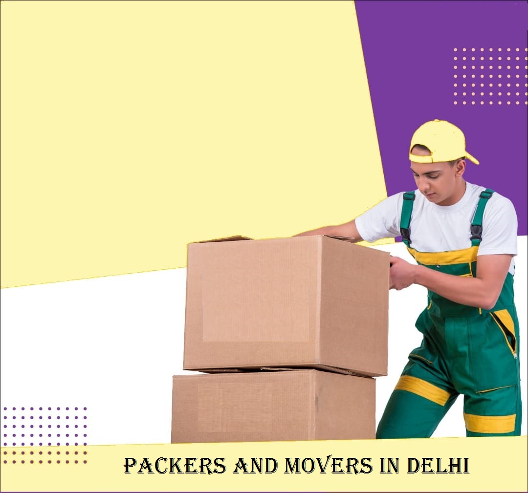 packers and movers in Delhi